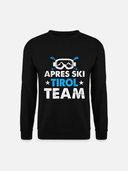 Apres Ski Tirol Team Skiurlaub Österreich Party - Unisex Pullover - Schwarz