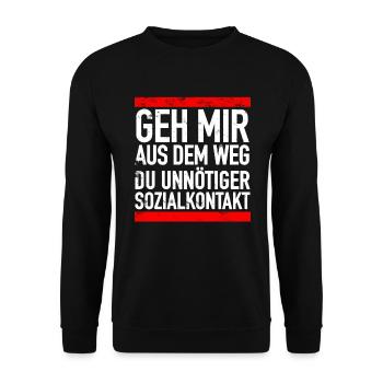 Geh Mir Aus Dem Weg Du Unnötiger Sozialkontakt - Unisex Pullover - Schwarz - Vorne - Alina (178cm) & Michal (187cm)