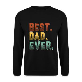 Best Dad Ever Best Dad Ever - Unisex Pullover - Schwarz - Vorne - Alina (178cm) & Michal (187cm)