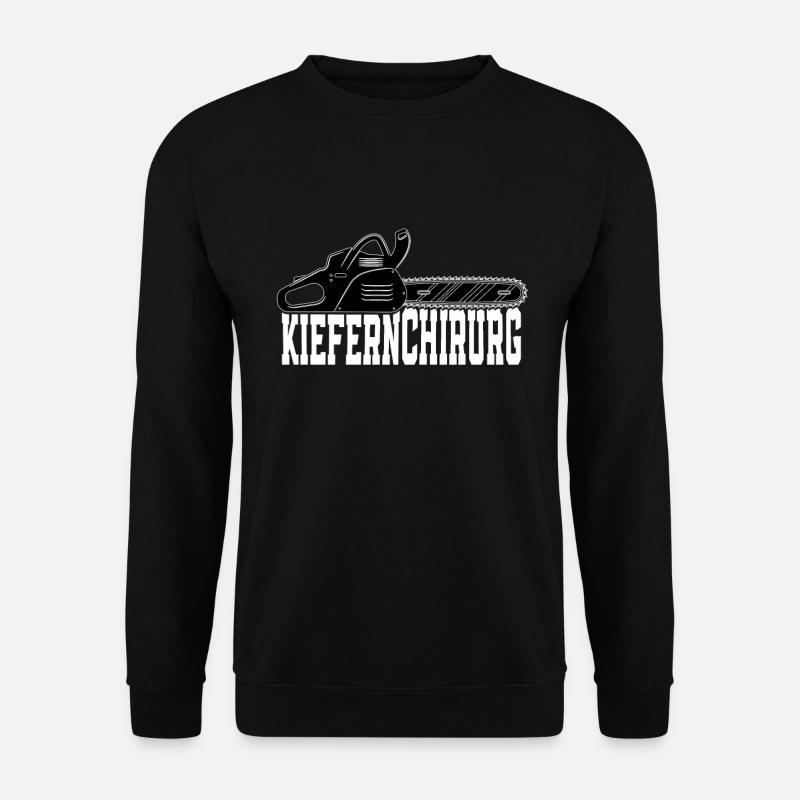 Kiefernchirurg Waldarbeiter Kettensäge Holzfäller - Unisex Pullover - Schwarz