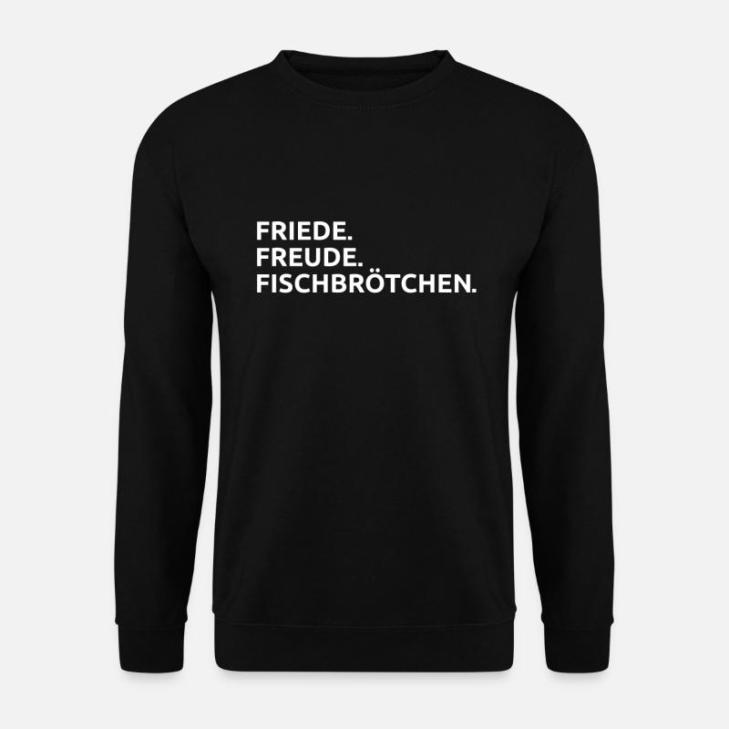 Friede Freude Fischbrötchen Nordsee Ostsee Meer - Unisex Pullover - Schwarz