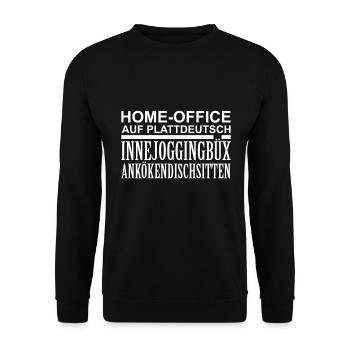Home Office in Low German Funny saying Baltic Sea - Unisex Sweatshirt - black - Front - Alina (178cm) & Michal (187cm)