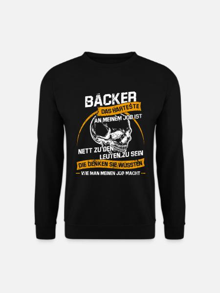 Bäcker Sarkastischer Konditor Spruch - Unisex Pullover - Schwarz