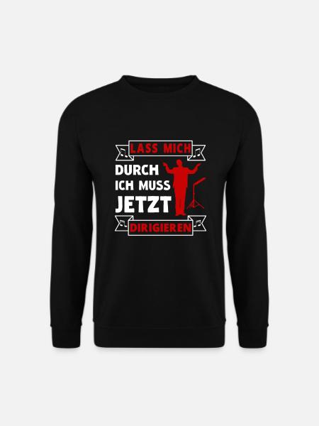 Dirigent Dirigieren Chor Orchester Musik Spruch - Unisex Pullover - Schwarz