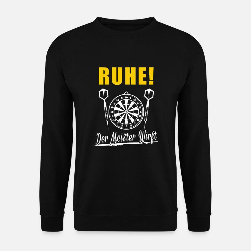 Ruhe der Meister wirft Dart Sprüche Geschenk Darts - Unisex Pullover - Schwarz