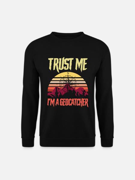 Geocache Geocaching lovers | Trust me - Unisex Sweatshirt - black