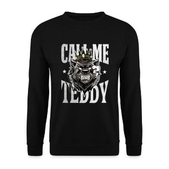 Call me teddy Bär King Geschenk - Unisex Pullover - Schwarz - Vorne - Alina (178cm) & Michal (187cm)