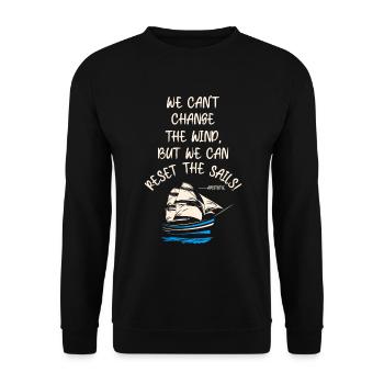 We can´t change the wind... T-Shirt - Unisex Pullover - Schwarz - Vorne - Alina (178cm) & Michal (187cm)