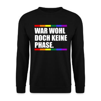 War Wohl Doch Keine Phase - Unisex Pullover - Schwarz - Vorne - Alina (178cm) & Michal (187cm)