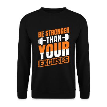Be Stronger Than Your Excuses - Workout - Unisex Sweatshirt - black - Front - Alina (178cm) & Michal (187cm)