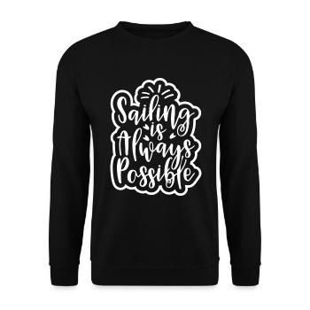 SAILING IS ALWAYS POSSIBLE - Unisex Sweatshirt - black - Front - Alina (178cm) & Michal (187cm)