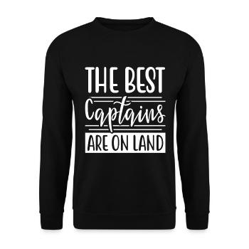 THE BEST CAPTAINS ARE ON LAND - Unisex Sweatshirt - black - Front - Alina (178cm) & Michal (187cm)