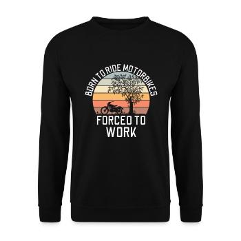 Geboren Um Motorrad Zu Fahren Gezwungen Zu Arbeite - Unisex Pullover - Schwarz - Vorne - Alina (178cm) & Michal (187cm)
