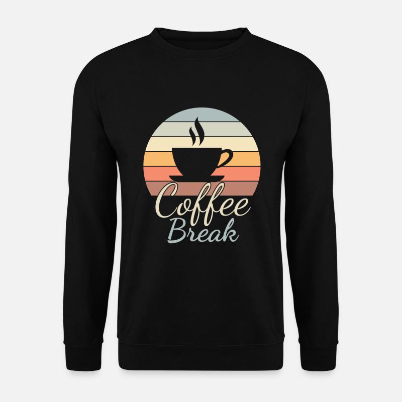 Coffee break - Coffee lovers - Unisex Sweatshirt - black