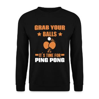Schnapp Dir Deine Bälle Es Ist Zeit Für Ping Pong - Unisex Pullover - Schwarz - Vorne - Alina (178cm) & Michal (187cm)