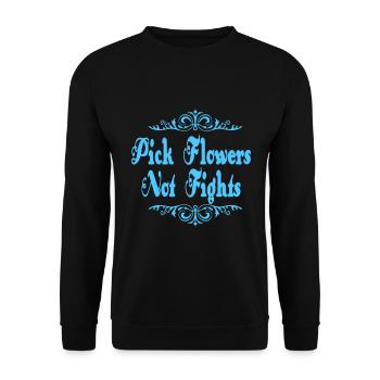 Blumen Pflücken Nicht Kämpfen - Unisex Pullover - Schwarz - Vorne - Alina (178cm) & Michal (187cm)