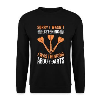 Sorry I Didn't Listen - Darts - Unisex Sweatshirt - black - Front - Alina (178cm) & Michal (187cm)