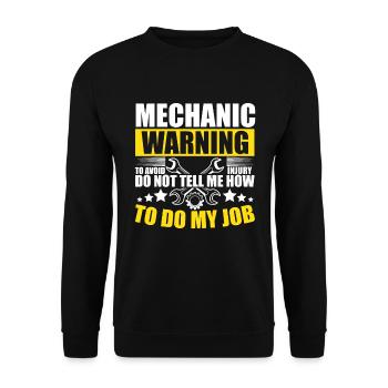 Mechanic Sarcastic Mechanic Saying Funny - Unisex Sweatshirt - black - Front - Alina (178cm) & Michal (187cm)