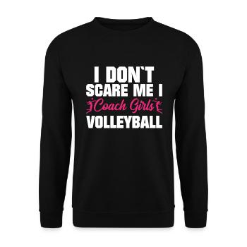 Ich Erschrecke Mich Nicht Coach Girls Volleyball - Unisex Pullover - Schwarz - Vorne - Alina (178cm) & Michal (187cm)