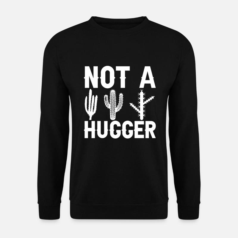 No Hugger - Funny Cactus - Unisex Sweatshirt - black