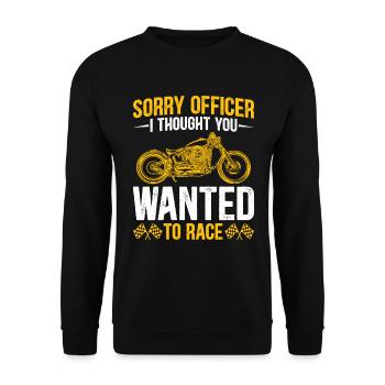 Sorry Officer - Funny Motorcycle Saying - Unisex Sweatshirt - black - Front - Alina (178cm) & Michal (187cm)