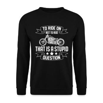Funny motorcycle saying for motorcycle lovers - Unisex Sweatshirt - black - Front - Alina (178cm) & Michal (187cm)
