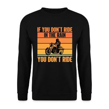 If you're not driving in the rain, you're not driving - Unisex Sweatshirt - black - Front - Alina (178cm) & Michal (187cm)