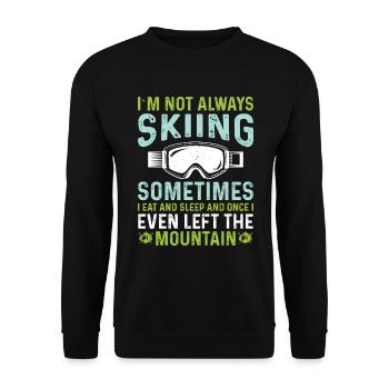 Je ne skie pas toujours, je mange et je dors - Sweat-shirt Unisexe - noir - Devant - Alina (178cm) & Michal (187cm)
