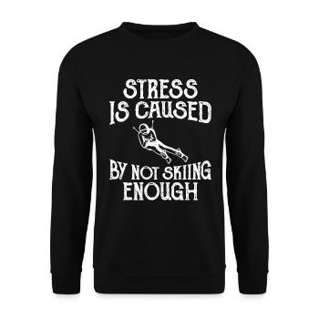 Stress Wird Durch Nicht Genügend Ski Verursacht - Unisex Pullover - Schwarz - Vorne - Alina (178cm) & Michal (187cm)