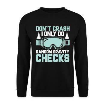 Lustiger Skifahrer Spruch Skifahren Schnee Winter - Unisex Pullover - Schwarz - Vorne - Alina (178cm) & Michal (187cm)
