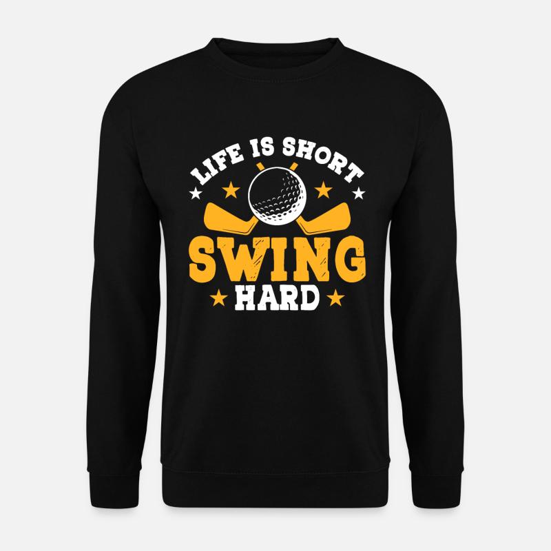 Das Leben Ist Kurz Schwinge Hart - Golfen - Unisex Pullover - Schwarz