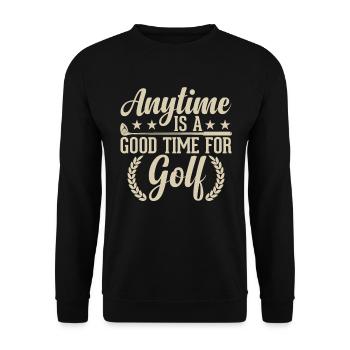 Jederzeit Ist Eine Gute Zeit Für Golfen - Golfer - Unisex Pullover - Schwarz - Vorne - Alina (178cm) & Michal (187cm)