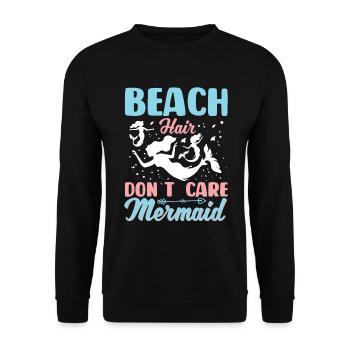 Les cheveux de plage ne se soucient pas de la sirène - Sweat-shirt Unisexe - noir - Devant - Alina (178cm) & Michal (187cm)