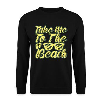 Take me to the beach - sunset beach - Unisex Sweatshirt - black - Front - Alina (178cm) & Michal (187cm)