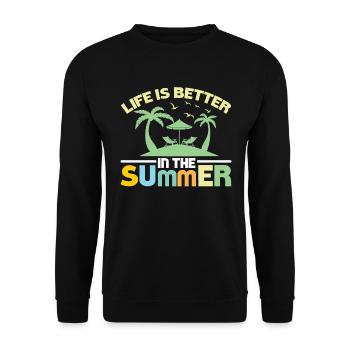 Life is better in summer - summer holidays - Unisex Sweatshirt - black - Front - Alina (178cm) & Michal (187cm)