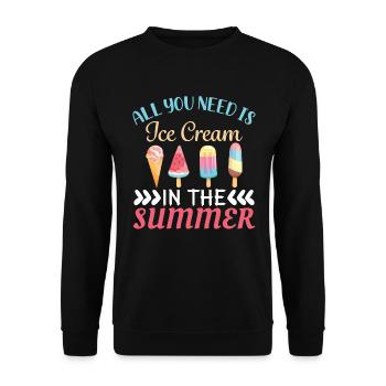 Tout ce dont vous avez besoin est de la crème glacée en été - Sweat-shirt Unisexe - noir - Devant - Alina (178cm) & Michal (187cm)