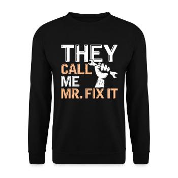Ils m’appellent Mr. Fix It - Funny DIY - Sweat-shirt Unisexe - noir - Devant - Alina (178cm) & Michal (187cm)