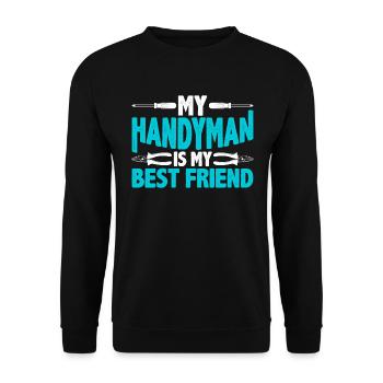 Mein Handwerker Ist Mein Bester Freund Handwerker - Unisex Pullover - Schwarz - Vorne - Alina (178cm) & Michal (187cm)