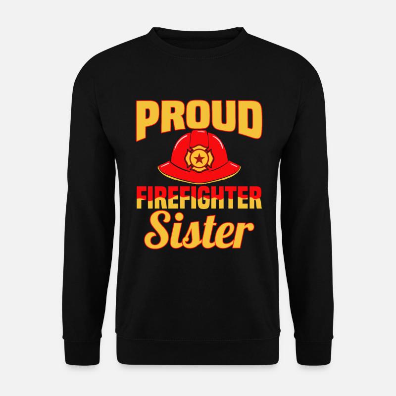 Fière sœur pompier - Pompier - Sweat-shirt Unisexe - noir