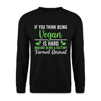 Si vous pensez qu’être végétalien est difficile - végétalien - Sweat-shirt Unisexe - noir - Devant - Alina (178cm) & Michal (187cm)