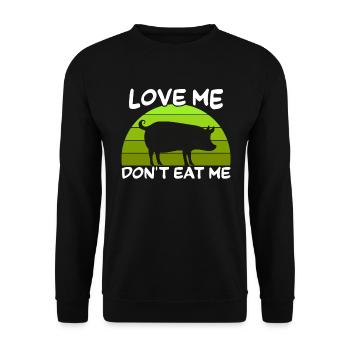 Aimez-moi ne me mangez pas - dicton végétalien - Sweat-shirt Unisexe - noir - Devant - Alina (178cm) & Michal (187cm)