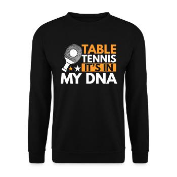 Table tennis is in my DNA - Ping Pong - Unisex Sweatshirt - black - Front - Alina (178cm) & Michal (187cm)