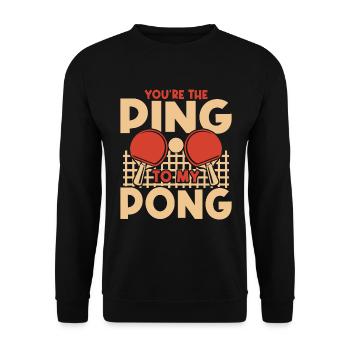 Du Bist Das Ping To My Pong - Tischtennis - Unisex Pullover - Schwarz - Vorne - Alina (178cm) & Michal (187cm)