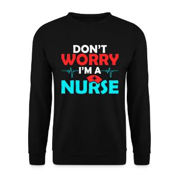 Keine Sorge Ich Bin Eine Krankenschwester - Unisex Pullover - Schwarz - Vorne - Alina (178cm) & Michal (187cm)