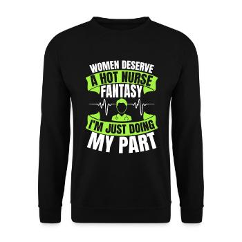 Les femmes méritent une infirmière chaude - Sweat-shirt Unisexe - noir - Devant - Alina (178cm) & Michal (187cm)