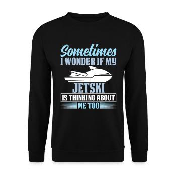 Manchmal Frage Ich Mich Ob Mein Jetski Daran Denkt - Unisex Pullover - Schwarz - Vorne - Alina (178cm) & Michal (187cm)