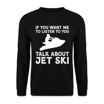 Wenn Sie Möchten Dass Ich Ihnen Zuhöre - Jetski - Unisex Pullover - Schwarz - Vorne - Alina (178cm) & Michal (187cm)