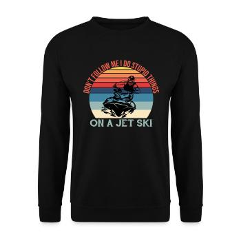 Ne me suivez pas, je fais des choses stupides - Jetski - Sweat-shirt Unisexe - noir - Devant - Alina (178cm) & Michal (187cm)