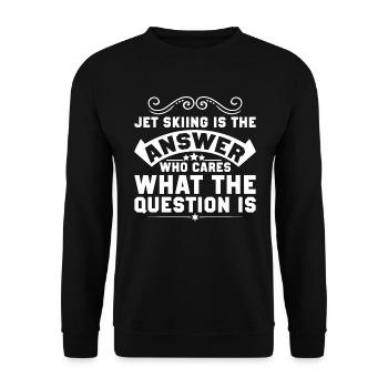 Le jet ski est la réponse - Jet Ski - Sweat-shirt Unisexe - noir - Devant - Alina (178cm) & Michal (187cm)