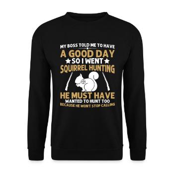 Mon patron m’a dit d’avoir un bon - Sweat-shirt Unisexe - noir - Devant - Alina (178cm) & Michal (187cm)